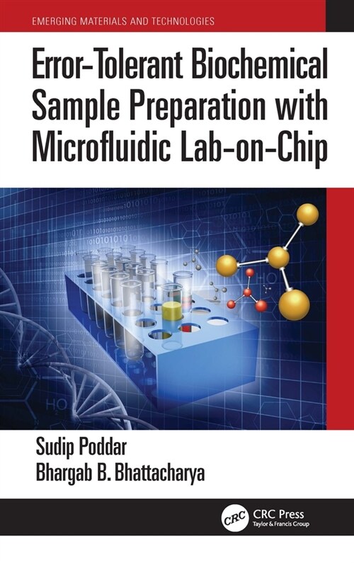Error-Tolerant Biochemical Sample Preparation with Microfluidic Lab-on-Chip (Hardcover, 1)