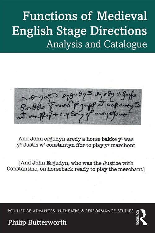 Functions of Medieval English Stage Directions : Analysis and Catalogue (Paperback)