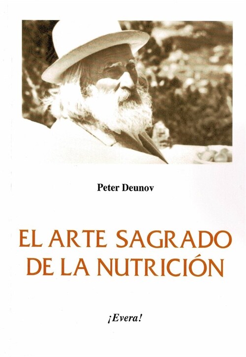 El arte sagrado de la nutricion (Paperback)
