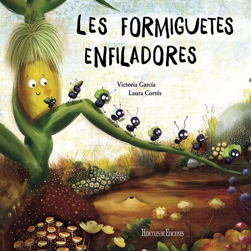 Les formiguetes enfiladores (Hardcover)