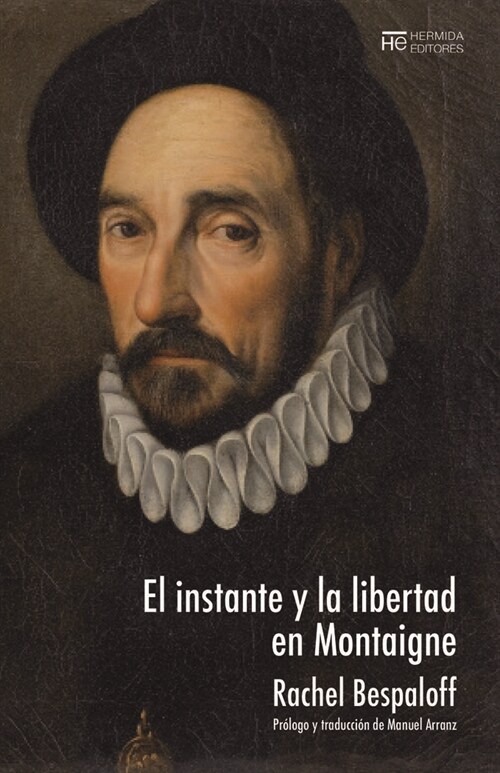 EL INSTANTE Y LA LIBERTAD EN MONTAIGNE (Paperback)