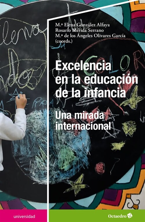 EXCELENCIA EN LA EDUCACION DE LA INFANCIA (Paperback)