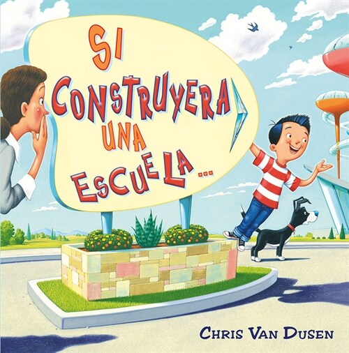 Si construyera una escuela (Paperback)