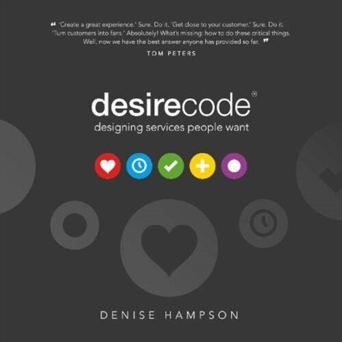 Desire Code : Designing services people want (Paperback)