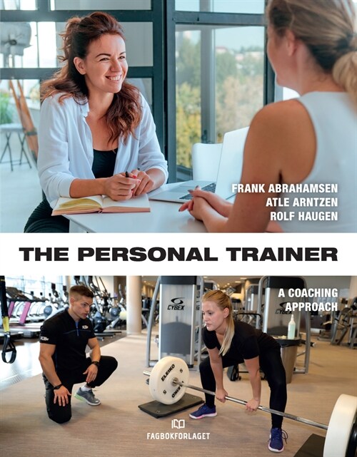 The Personal Trainer: A Coaching Approach (Paperback)