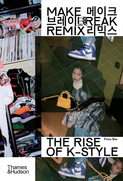 Make Break Remix : The Rise of K-Style (Paperback)