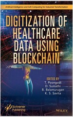 Digitization of Healthcare Data using Blockchain (Hardcover)