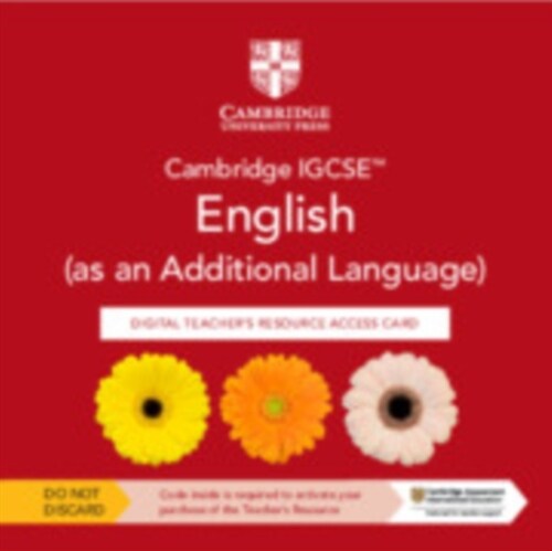 Cambridge IGCSE™ English (as an Additional Language) Digital Teachers Resource Access Card (Digital product license key)