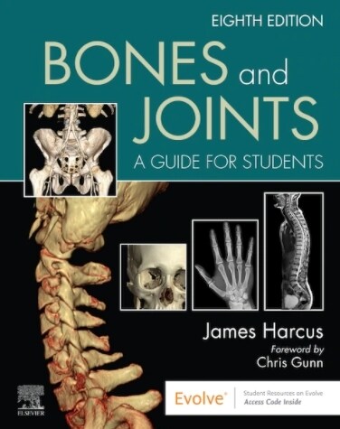 Bones and Joints : A Guide for Students (Paperback, 8 ed)