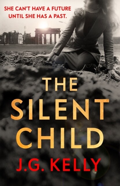 The Silent Child : The gripping, heart-breaking and poignant historical novel set during WWII (Hardcover)