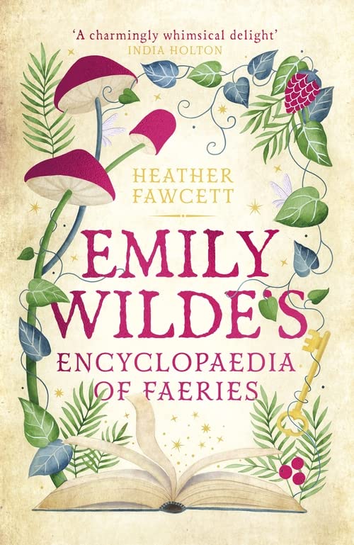 Emily Wildes Encyclopaedia of Faeries : the cosy and heart-warming Sunday Times Bestseller (Hardcover)