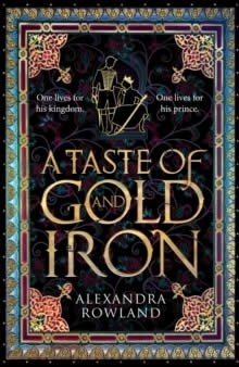 A Taste of Gold and Iron (Paperback)