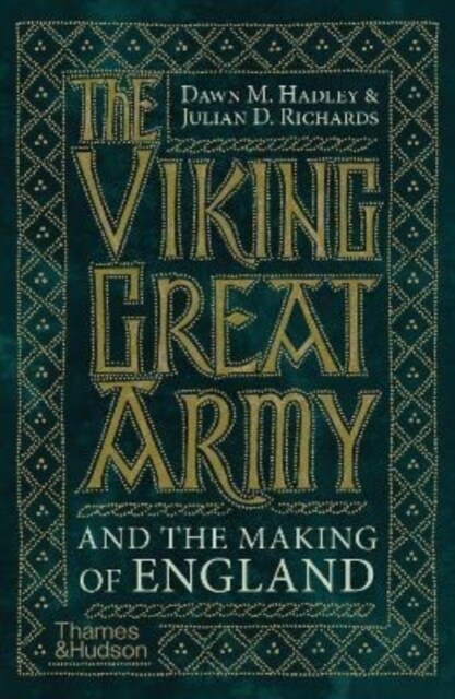 The Viking Great Army and the Making of England (Paperback)