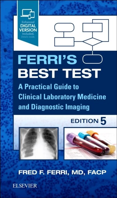 Ferris Best Test: A Practical Guide to Clinical Laboratory Medicine and Diagnostic Imaging (Paperback, 5)