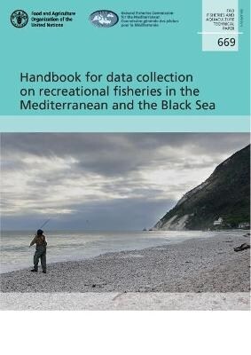 Handbook for Data Collection on Recreational Fisheries in the Mediterranean and the Black Sea (Paperback)