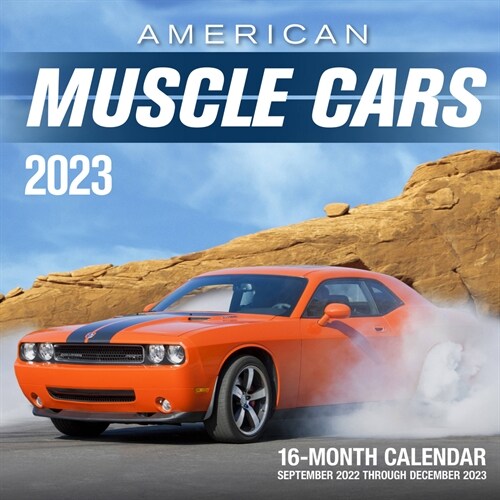 American Muscle Cars 2023: 16-Month Calendar - September 2022 Through December 2023 (Other)