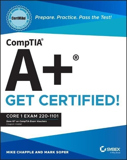 Comptia A+ Certmike: Prepare. Practice. Pass the Test! Get Certified!: Core 1 Exam 220-1101 (Paperback)