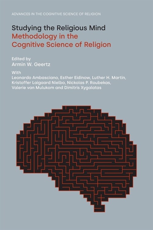 Studying the Religious Mind : Methodology in the Cognitive Science of Religion (Paperback)