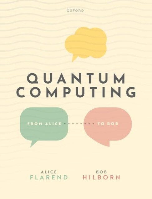 Quantum Computing: From Alice to Bob (Hardcover)