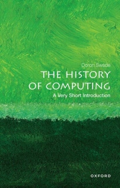 The History of Computing: A Very Short Introduction (Paperback)
