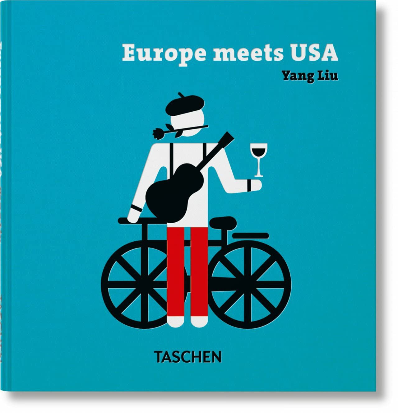 Yang Liu. Europe Meets USA (Hardcover)