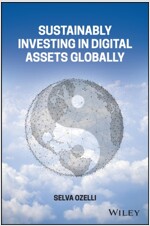 Sustainably Investing in Digital Assets Globally (Hardcover)