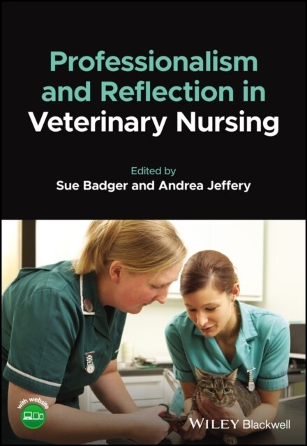 Professionalism and Reflection in Veterinary Nursing (Paperback, 1st)