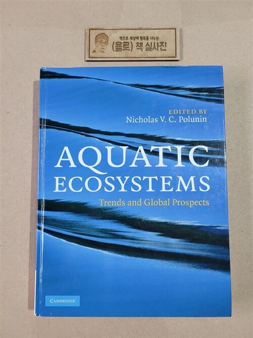 [중고] Aquatic Ecosystems : Trends and Global Prospects (Hardcover)