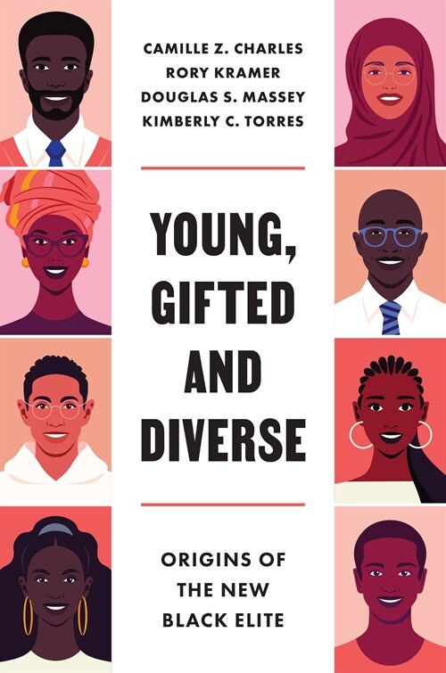 Young, Gifted and Diverse: Origins of the New Black Elite (Hardcover)