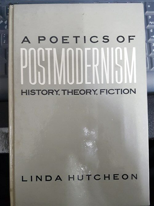 [중고] A Poetics of Postmodernism : History, Theory, Fiction (Paperback)