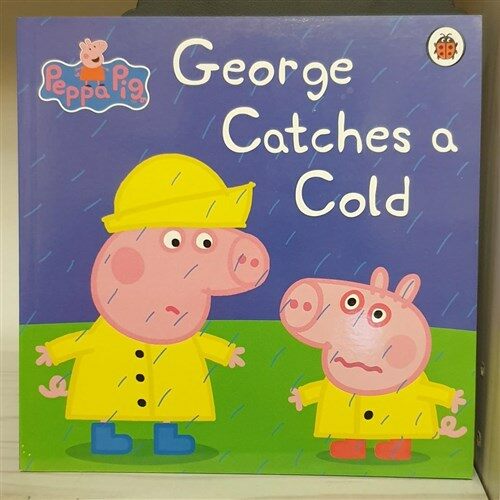 [중고] Peppa Pig: George Catches a Cold (Paperback)