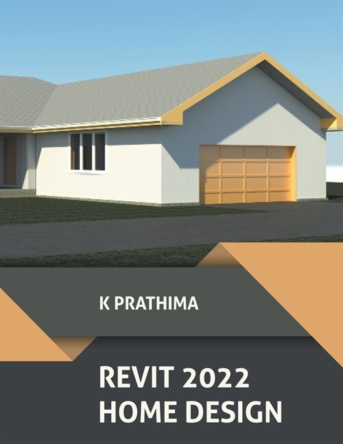 Revit 2022 Home Design (Paperback)