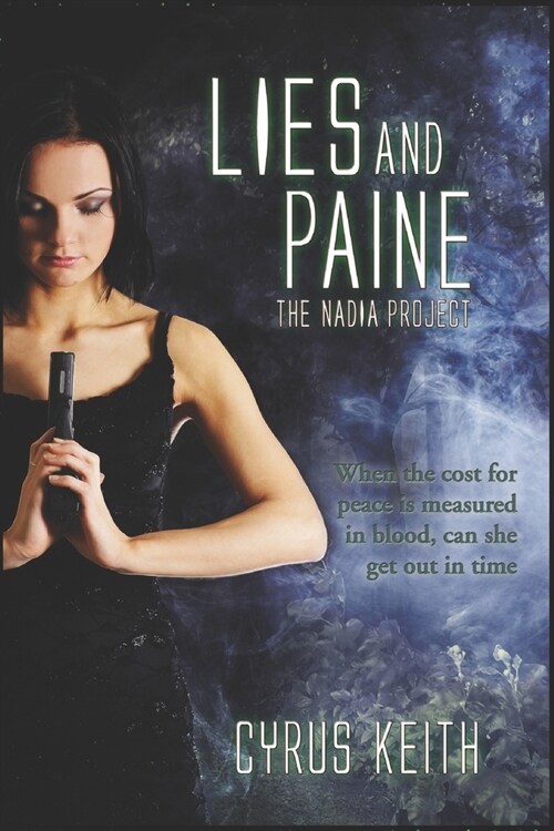 Lies and Paine: The NADIA Project: A Companion (Paperback)