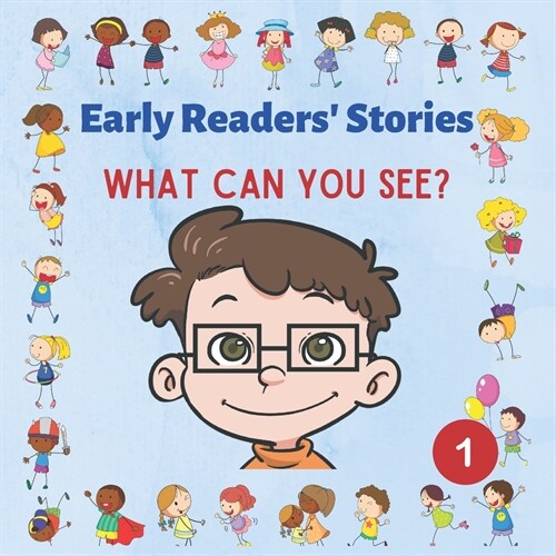 Early Readers Stories: What Can You See? (Paperback)