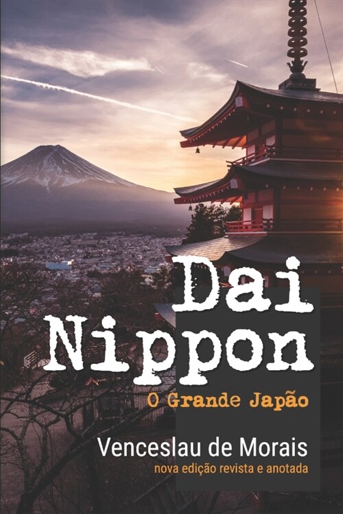 Dai Nippon: O Grande Jap? (Paperback)