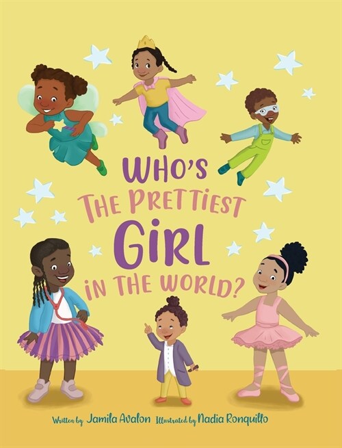 Whos the Prettiest Girl in the World? (Hardcover)
