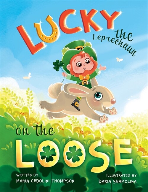 Lucky the Leprechaun on the Loose (Paperback)