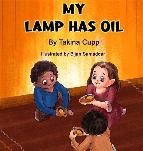 My Lamp Has Oil (Hardcover)