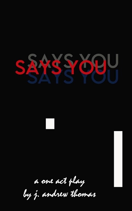 Says You (Paperback)