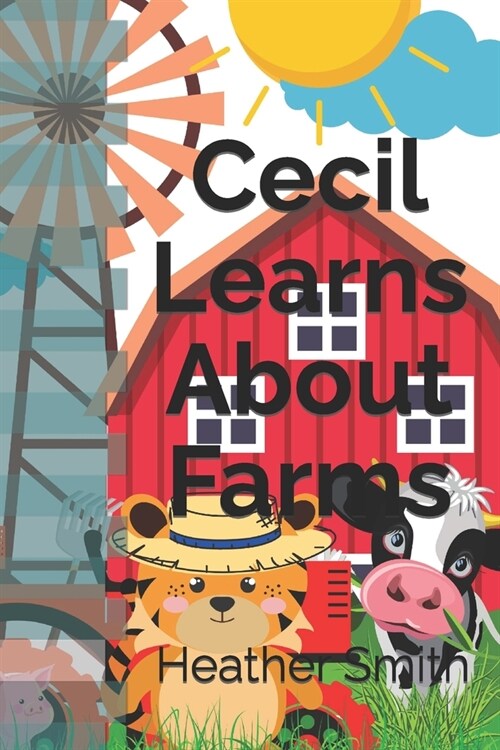 Cecil Learns About Farms (Paperback)