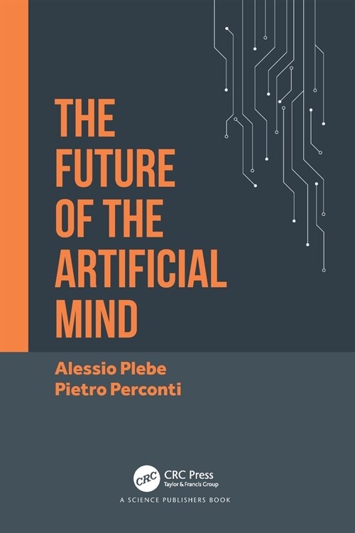 The Future of the Artificial Mind (Paperback)