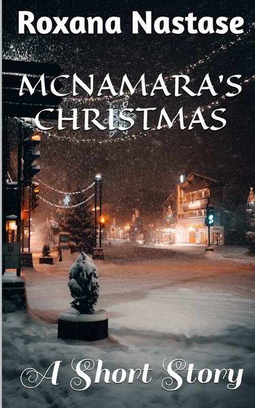 McNamaras Christmas: A Short Story (Paperback)