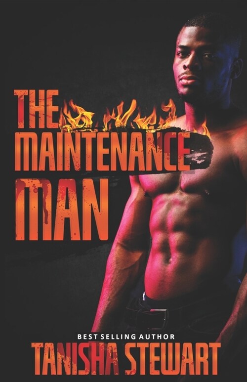 The Maintenance Man: A Twisted Urban Love Triangle Thriller (Paperback)