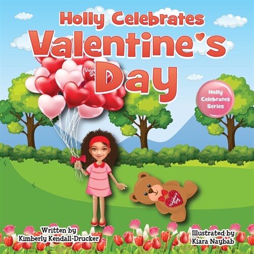 Holly Celebrates Valentines Day (Paperback)