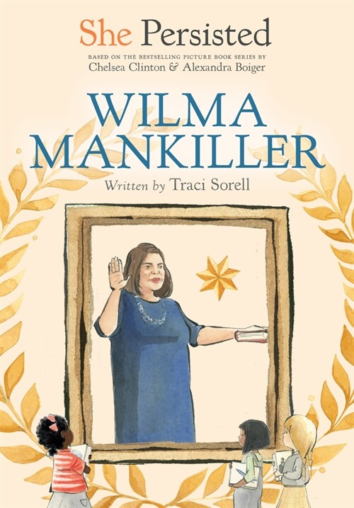 She Persisted: Wilma Mankiller (Hardcover)
