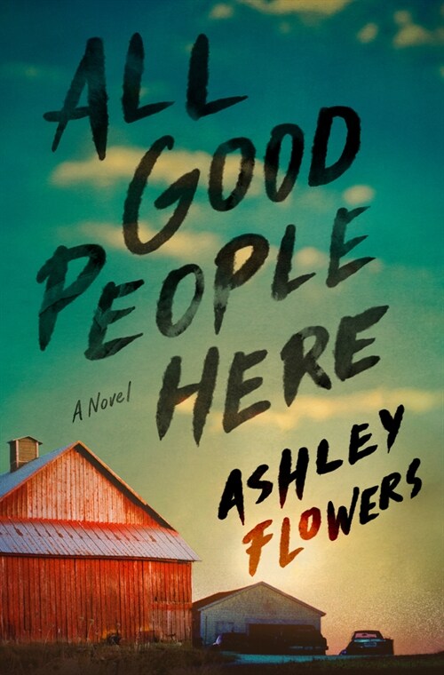 All Good People Here (Hardcover)