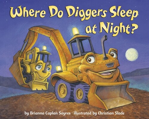 Where Do Diggers Sleep at Night? (Paperback)