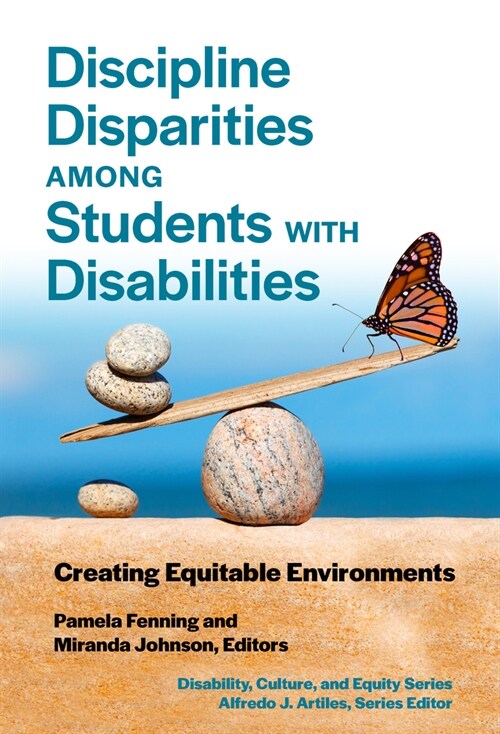 Discipline Disparities Among Students with Disabilities: Creating Equitable Environments (Hardcover)