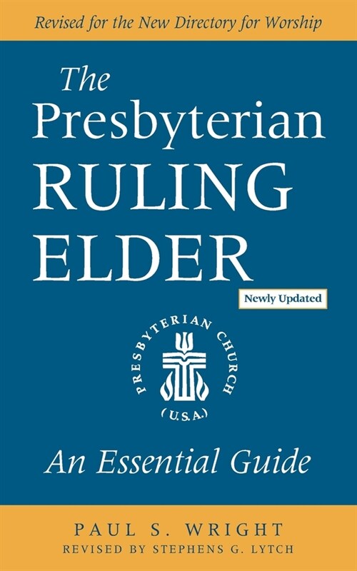 The Presbyterian Ruling Elder (Paperback)