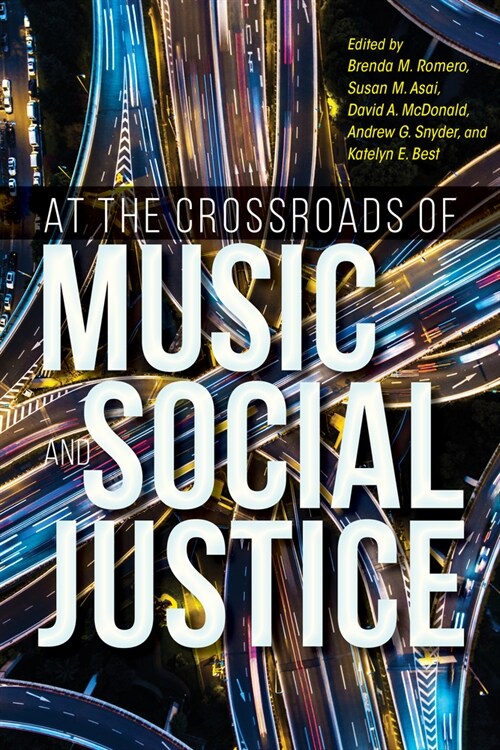 At the Crossroads of Music and Social Justice (Hardcover)